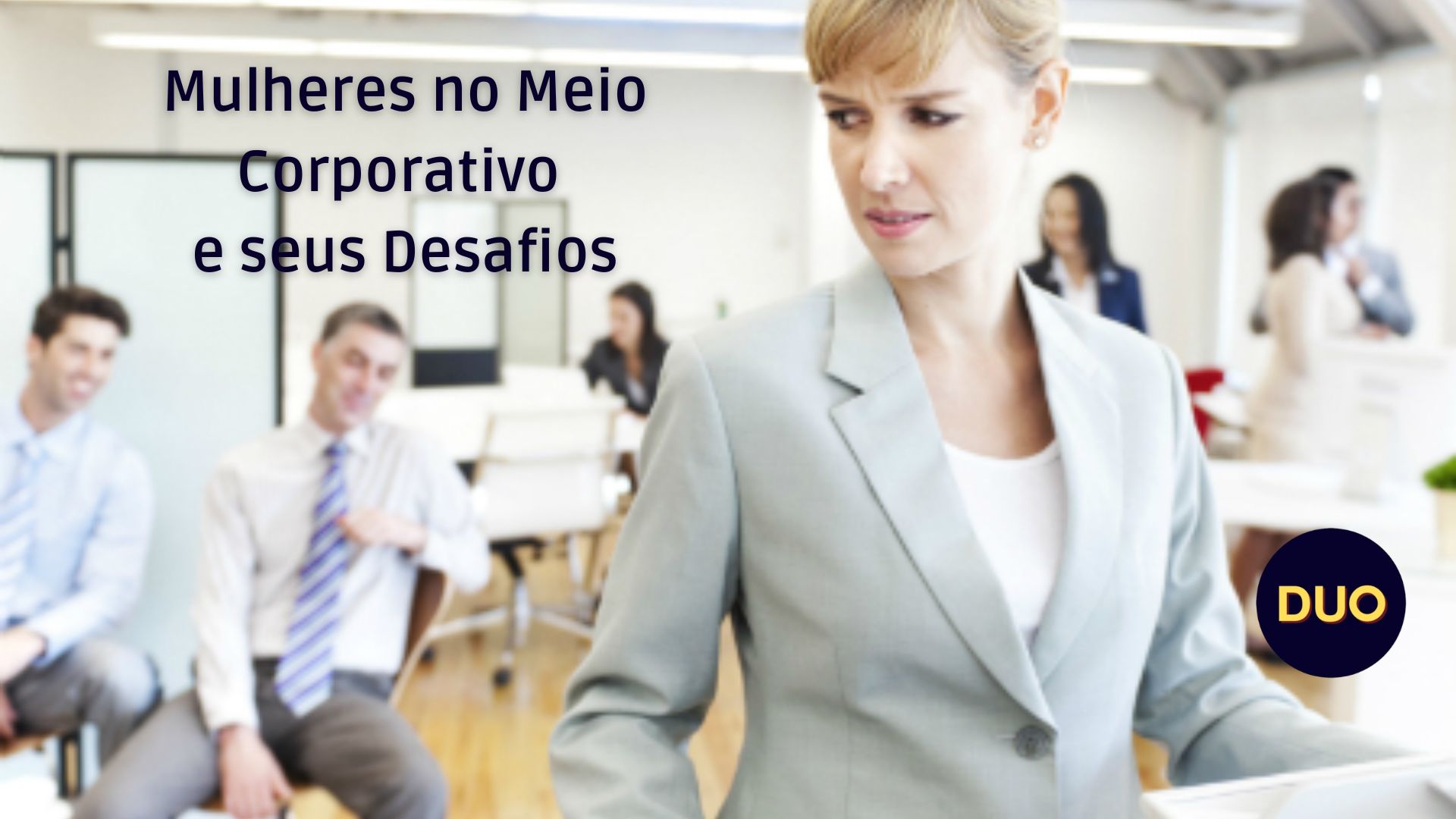 Mulher no meio corporativo 1